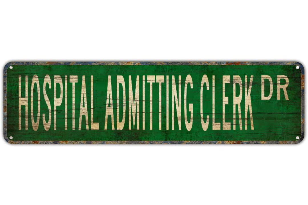 HOSPITAL ADMITTING CLERK DR Vintage Tin Signs Art Plaque Aluminum for Bedroom Kitchen Garden Wall Bar Club Coffee Hanging Home Decor 4x16 Inch