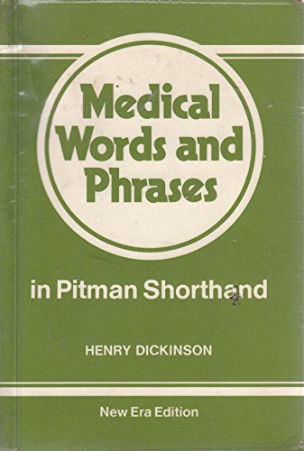 Medical Words and Phrases in Pitman's Shorthand
