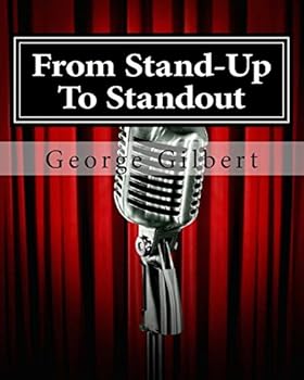 Paperback From Stand-Up To Standout: How to punch up your presentations with the use of appropriate humor. Book