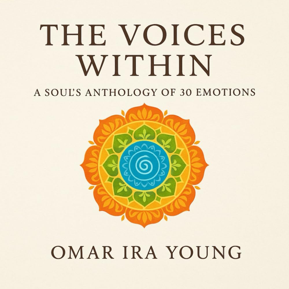 The Voices Within: A Soul’s Anthology of 30 Emotions