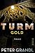 Cover zum Buch Turmgold