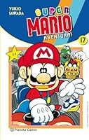 Super Mario nº 17: Aventuras 8491468765 Book Cover