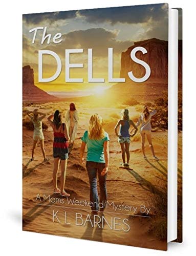 The Dells: A Moms Weekend Comic Caper Mystery (Moms Weekend Mysteries Book 1)