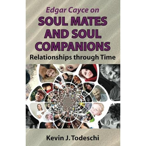 Edgar Cayce on Soul Mates and Soul Companions: Relationships through Time Paperback – February 7, 2023