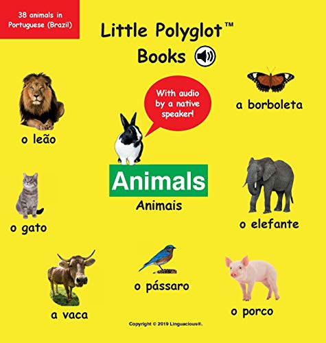 Télécharger Animals/Animais: Portuguese Vocabulary Picture Book (with Audio by a Native Speaker!) Livre eBook France