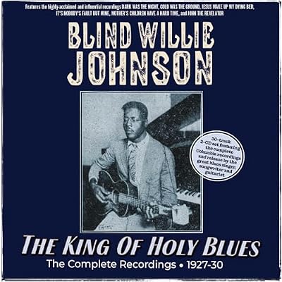 The King Of Holy Blues - The Complete Recordings 1927-30