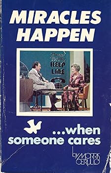 Paperback Miracles happen when someone cares;: And we care what happens to you! Book