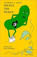 Hickle the Pickle 1881958000 Book Cover