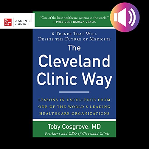 The Cleveland Clinic Way by Toby Cosgrove episode artwork