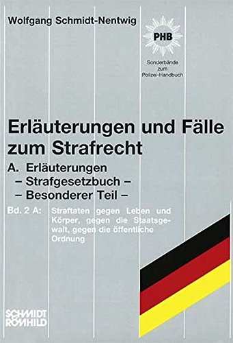 Straftaten Gegen Das Leben Straftaten gegen Leben und Körper, gegen die Staatsgewalt, gegen die