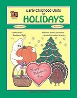 Early Childhood Units for Holidays 1557340196 Book Cover