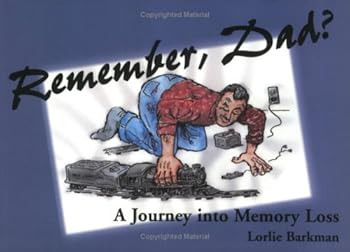 Paperback Remember Dad?: A Journey Into Memory Loss Book