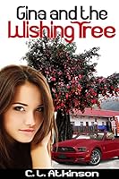 Gina and the Wishing Tree 150245520X Book Cover