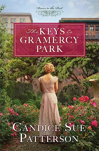 The Keys to Gramercy Park (By: Candice Sue Patterson)