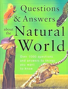 Hardcover Questions and Answers of the Natural World (Children's Reference) Book
