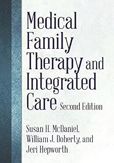 Medical Family Therapy and Integrated Care, 2nd Ed