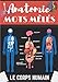 Mots mêlés Anatomie: Livre pratique educatif pour adultes | 60 puzzles | + de 700 mots sur Le Vocabulaire du Corps Humain, les organes, les muscles et ... Médecin, Infirmier, étudiant Fac Médecine.