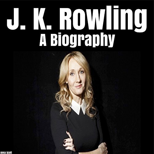 J.K. Rowling Audiobook by Anna Scott