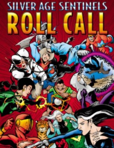 Silver Age Sentinels Roll Call Volume 3: Country Matters