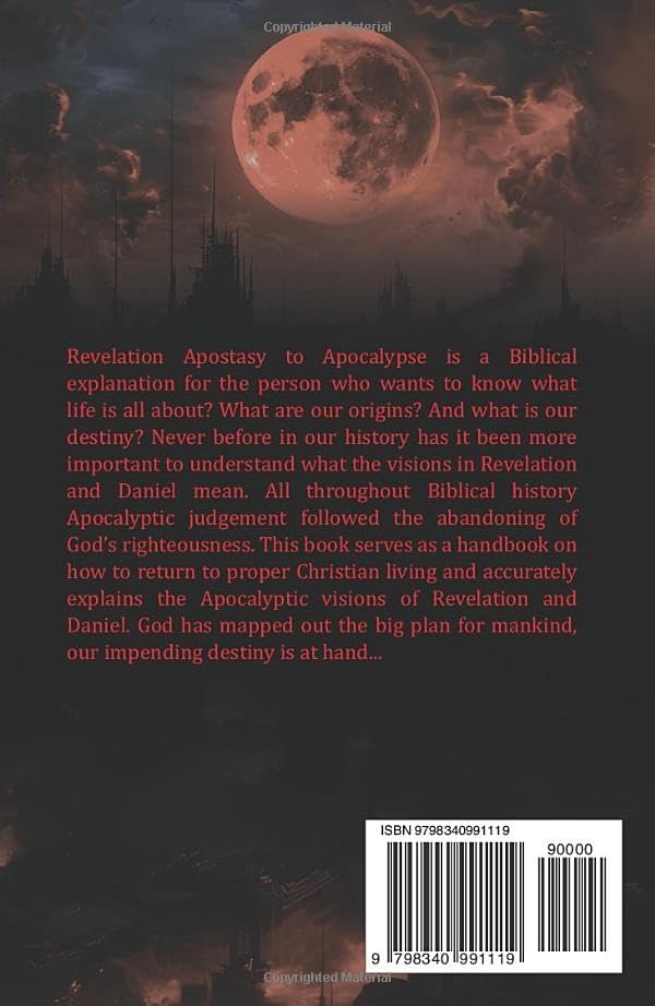 Revelation Apostasy to Apocalypse: God’s Big Plan Biblical explanation of Revelation and Daniel - Image 2