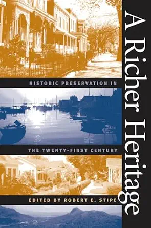 A Richer Heritage: Historic Preservation in the Twenty-First Century book cover