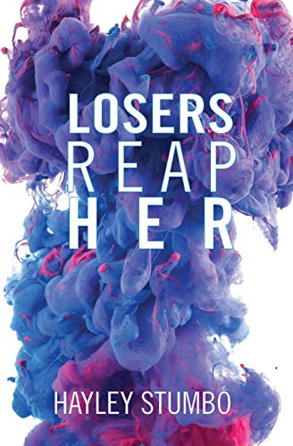 Losers Reap Her