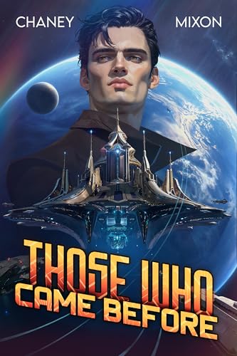 Those Who Came Before (The Forgotten Ship Book 3)