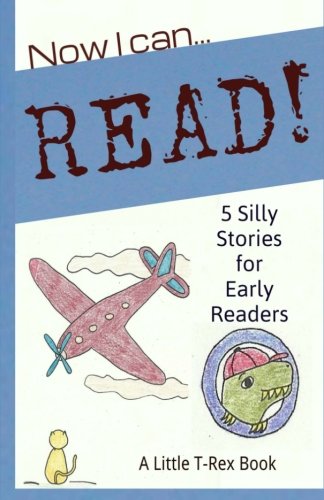 Now I Can Read! 5 Silly Stories for Early Readers