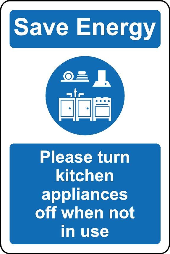 Save energy signs - Please turn kitchen appliances off when not is use sign - Self adhesive sticker 100mm x 66mm (200mm x 150mm)