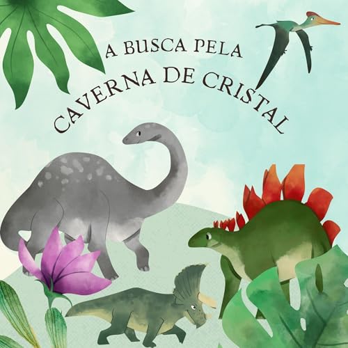 A BUSCA PELA CAVERNA DE CRISTAL