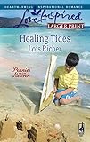 Healing Tides (Pennies from Heaven, Book 1) (Larger Print Love Inspired #432)