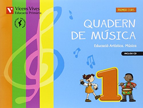 Quadern de Música 1 + Cd. Comunitat Valenciana 1º Primaria