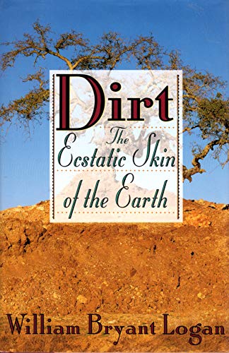 Bild: Dirt: The Ecstatic Skin of the Earth f�r 23,66 EUR bei amazon.de