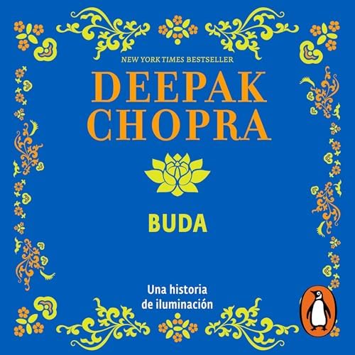 Buda: La historia que cambiará tu vida
