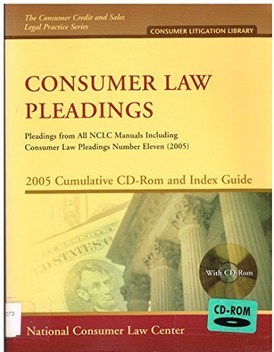 Consumer Law Pleadings (2005 Cumulative CD-Rom ... B01FKT24FE Book Cover