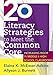 20 Literacy Strategies to Meet the Common Core: …..