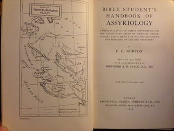 Bible student's handbook of Assyriology: A popular manual ... for the elementary study of Oriental archaeology