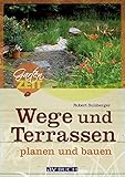 gartenzeitung  Wege und Terrassen planen und bauen (Gartenzeit)