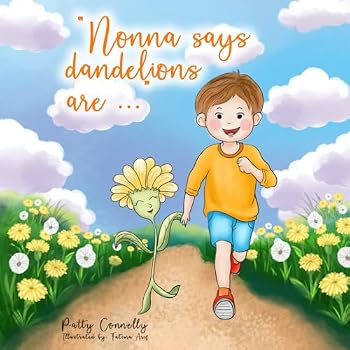 Paperback "Nonna says dandelions are..." Book
