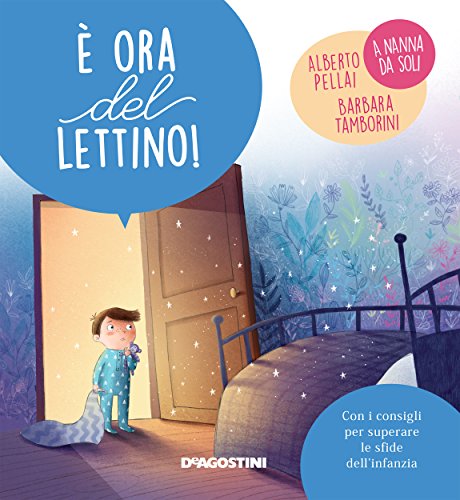 È ora del lettino! (Piccole Grandi Sfide Vol. 1)