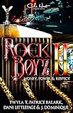 The Rock Boyz 2: An African American Urban Romance: Money, Power, & Respect