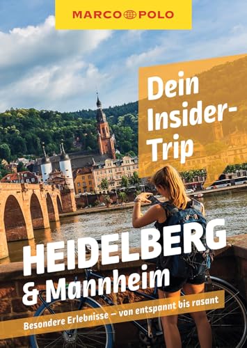 MARCO POLO Insider-Trips   MARCO POLO Insider-Trips Heidelberg & Mannheim - Marlen Schneider Kartoniert (TB)
