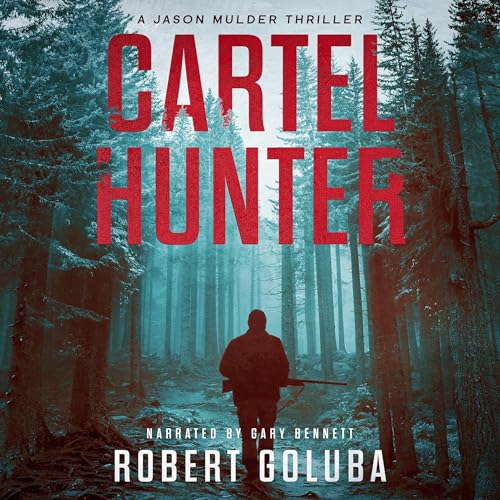 Cartel Hunter by Robert Goluba episode artwork