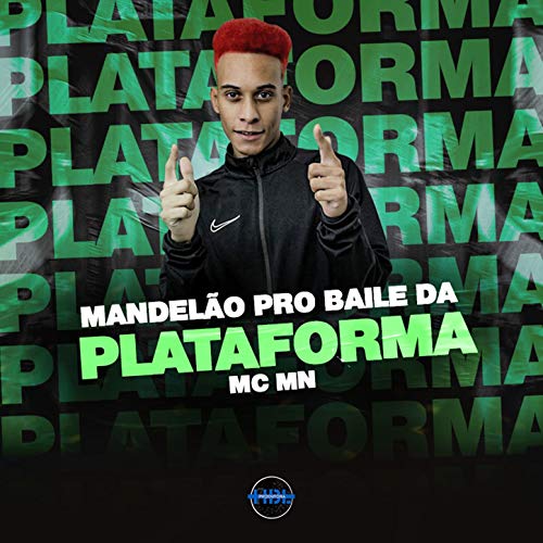 MANDELAO PRO BAILE DA PLATAFORMA [Explicit]