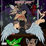  MIDNIGHT ANGEL [Explicit]