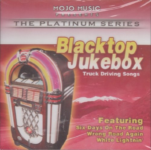 Black Top Juke Box - Truck Songs