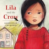 Lila and the Crow