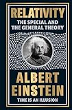 Relativity: The Special And The General Theory by Albert Einstein [Deluxe Hardbound Classic] - Theories of Relativity / Space And Time Timeless Theories