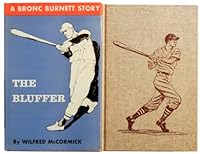 The bluffer;: A Bronc Burnett baseball story B0007FHNBM Book Cover