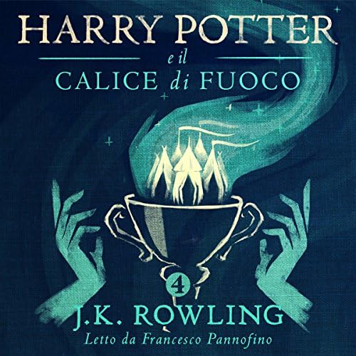 Harry Potter e il Calice di Fuoco (Harry Potter 4) - J.K. Rowling